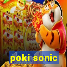 poki sonic